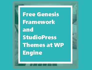 ​Free Genesis Framework and StudioPress Themes at WP Engine